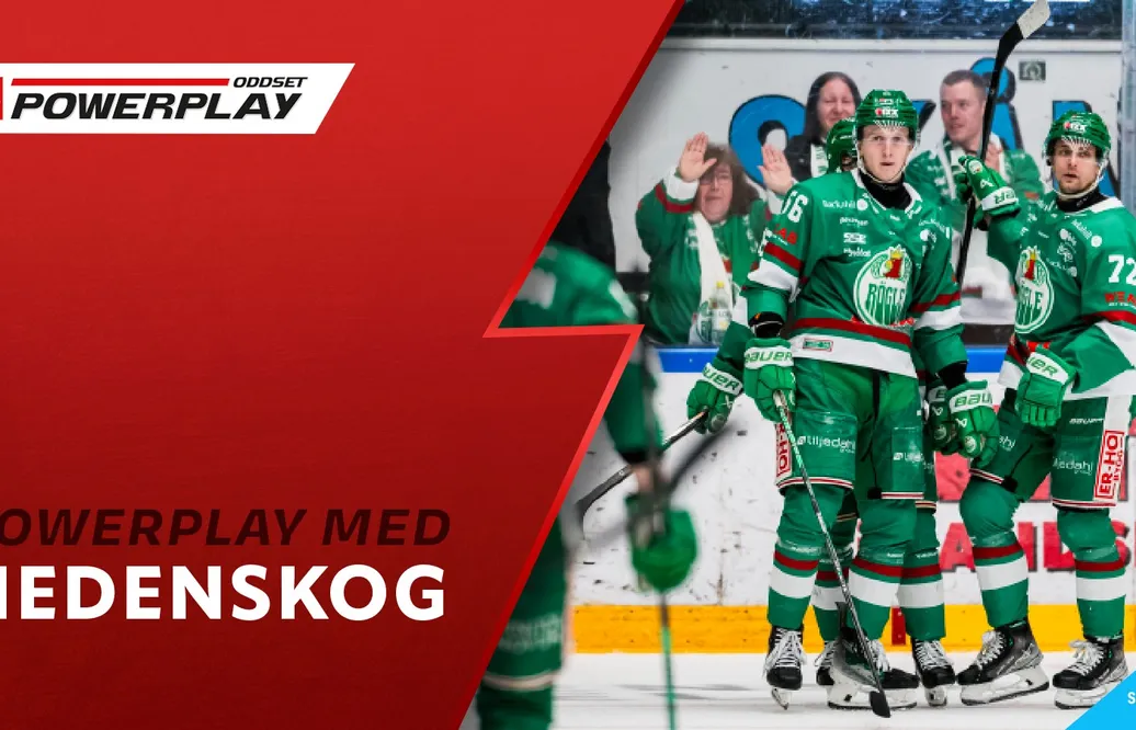 Powerplay-tips 14 mars: Rögle har hittat slutspelsformen!