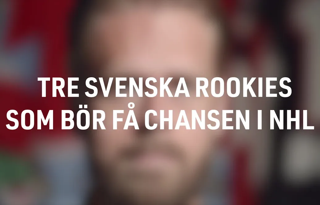 TV: Tre Perioder – tre svenska rookies som går rakt in i NHL
